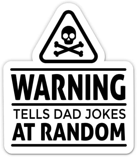 Предупредувањето им кажува на тато шеги по случаен налепница - 3 налепница за лаптоп - водоотпорен винил за автомобил, телефон,